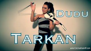 Tarkan - Dudu (Violin Cover Cristina Kiseleff)