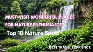 Must-Visit Wonderful Places for Nature Enthusiasts!  [#travel #nature #viral #viralvideo #explore]