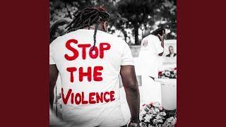 Stop the Violence