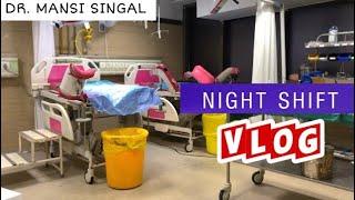 Night Shift in Labour Room | Dr. Mansi Singal