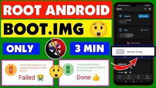 Magisk Root Boot.img Android 11 12 10 9 8 Version Rooting | Without Pc Kingroot | Mkteasysu Github |