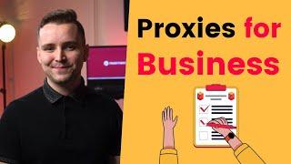 How to Use Proxies in Business | Proxyway Q&A