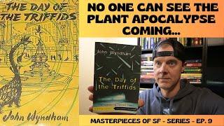 The Day of the Triffids by John Wyndham [Spoiler Free Review][Masterpieces of SF Ep. 9]