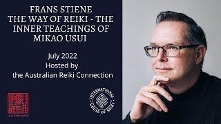 Frans Stiene The Way of Reiki - The Inner Teachings of Mikao Usui