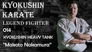 Kyokushin Karate Fighter 014 - HEAVY TANK "Makoto Nakamura(中村誠)