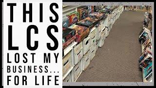 This LCS Lost My Business For Life | What Not To Do If You Own A Comic Shop