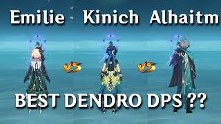 Kinich vs Emilie vs Alhaitham!! Best Dendro DPS ?? (Genshin Impact)