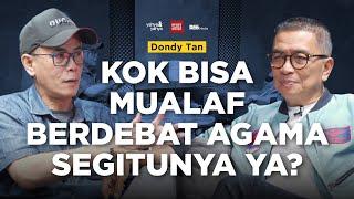 Kok @DondyTan Bisa Mualaf Berdebat Agama Segitunya Ya? | Helmy Yahya Bicara