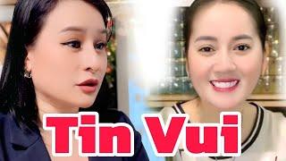 Tin Vui: Tin Cực Vui sáng sớm, Quá Nóng, Quá Hot từ Hồng Loan, Chị Ni.....