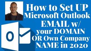 How to set up Microsoft Outlook email with your domain or own company name in 2020