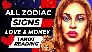 ALL ZODIAC SIGNS "LOVE & MONEY" TAROT READING