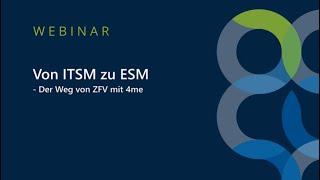 4me Webinar Von ITSM zu ESM (German)