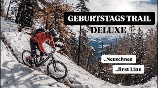 GEBURTSTAGS TRAIL DELUXE - first Line im Neuschnee ️