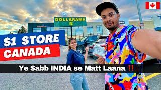 Cheapest Store in Canada  "Ye Sabb India se Matt Laana" !!