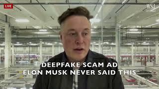 Scam ad using Elon Musk's face and deepfake tech