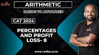 Percentages & Profit Loss  - 8 | CAT Preparation 2024 | Arithmetic | Quantitative Aptitude