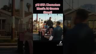 All GTA Characters Meet’s At Groove Street, Part 1!