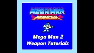 Master Mega Man 2's Weapon Arsenal in Mega Man Maker!