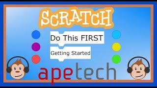 Scratch Tutorial: The First Thing You Want to Do to Get Started with Scratch