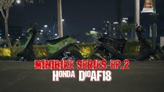 Minibike Series Ep.2 - Honda Dio AF18 (DIO 1)