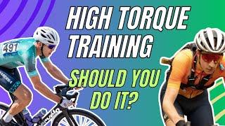 High Torque / Low Cadence Cycling Training