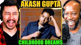 AAKASH GUPTA | Childhood Dreams - Reaction! | Stand-Up Comedy | Crowdwork