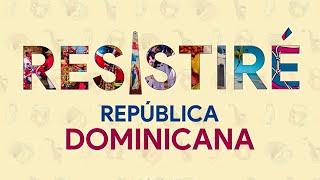 Resistire Republica Dominicana [Official Video]