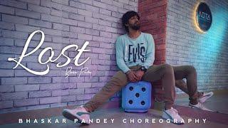 Lost | Dino James | Freestyle Dance | Bhaskar Pandey