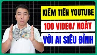 Chỉ Cần Dùng AI Này Tạo Được 100 Videos Ngày Để Kiếm Tiền Từ Youtube AI