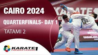 Karate1 CAIRO | Day 1 – QUARTER-FINALS - Tatami 2 | WORLD KARATE FEDERATION