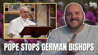 Pope Francis Puts a Halt to German Synodal Way!