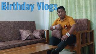 My Birthday vlogs | Birthday celebration of Authentic Naga vlogger | Dimapur | Nagaland |