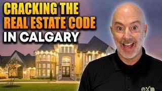 Cracking The Real Estate Code In Calgary - 5 Expert Tips To Help You Find Your Dream Home