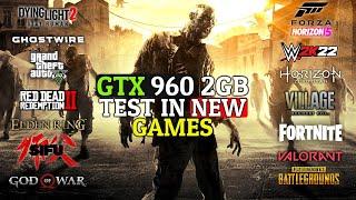 25 New Games Tested | GTX 960 2GB | Early 2022! || #gtx960