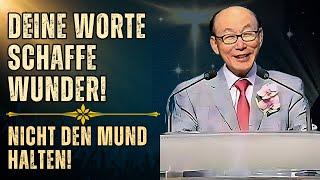 DAVID PAUL YONGGI CHO – Die unvorstellbare Kraft Ihrer Worte Verändern Sie Ihr Leben noch heute!