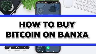 How To Buy Bitcoin On Banxa 2024 | Banxa Bitcoin Purchase Tutorial | Cryptocurrency