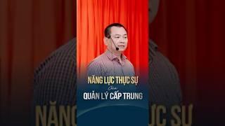 Năng lực thực sự của quản lí cấp trung. #benhviendoanhnghiepcvg #shorts #tuvanchienluoc