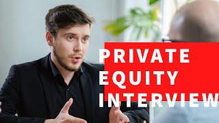 Private Equity Interview Questions and Answers