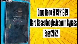 Oppo Reno 2F CPH1989 Hard Reset Google Account Bypass Easy 2022