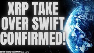 XRP TAKE OVER SWIFT CONFIRMED!  #cryptocurrencynews #xrpripple