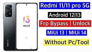 Redmi Note 11/11 pro Frp Bypass MiUi 13 | redmi note 11 pro bypass google account lock 2023 ||