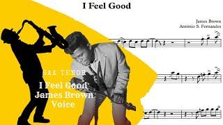 I Feel Good - James Brown Sheet Music Tenor Sax voice