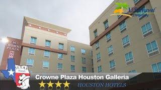 Crowne Plaza Houston Galleria - Houston Hotels, Texas