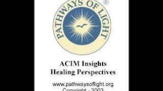 ACIM Insights - Lesson 2 - Pathways of Light |