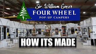 Sir William Goes to Four Wheel Pop Up Camper | Factory Tour, How's It Made