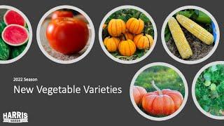 2022 New Vegetable Varieties from Harris Seeds