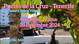 Tenerife ️ Puerto de la Cruz Morning Weather 20 December 2024 Teneriffa