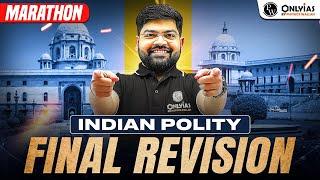 Final Revision Of INDIAN POLITY  || UPSC Prelims 2025
