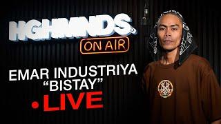 Emar Industriya | Bistay (HGHMNDS On Air)