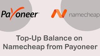 How to Top Up Balance on Namecheap from Payoneer | Add Funds on Namecheap | Namecheap Balance Top Up